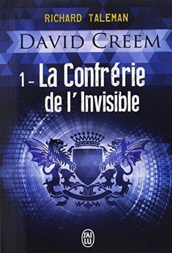 Couverture de David Creem, Tome 1 : La Confrérie de l'invisible
