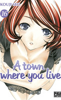 A town where you live, Tome 16