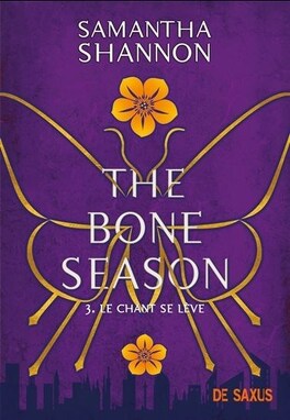 Couverture du livre : The Bone Season, Tome 3 : Le Chant se lève