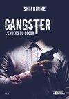 Gangster, l’envers du décor