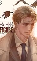 Father Figure & In These Words Stories, Tome 1