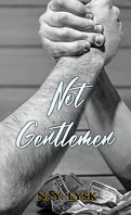 Not Gentlemen