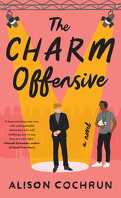 The Charm Offensive, Tome 1