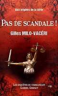 Les Enquêtes du commandant Gabriel Gerfaut, HS : Pas de scandale !