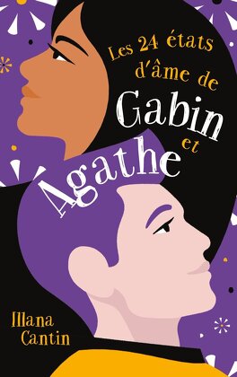 Couverture du livre : Les 24 états d'âme de Gabin et Agathe