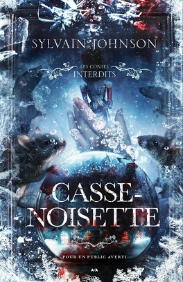 Couverture du livre Les Contes Interdits : Casse-Noisette
