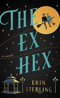 Ex Hex, Tome 1 : The Ex Hex