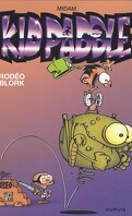 Kid Paddle, Tome 6 : Rodéo Blork