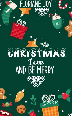 Couverture de Christmas, love and be merry