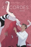 couverture 47 Cordes - Première partie