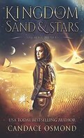 Kingdom of Sand & Stars, Tome 1 : Ancient Hearts