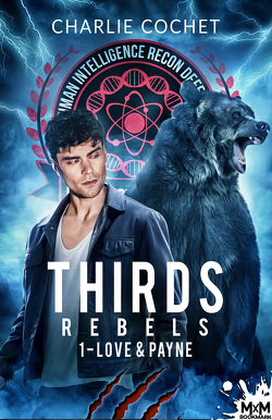 Couverture de THIRDS Rebels, Tome 1 : Love and Payne