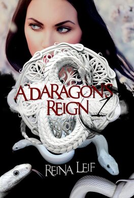 Couverture du livre : A Dragon's Reign, Tome 1 : Le Poids d'une légende
