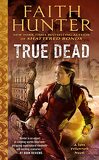 Jane Yellowrock, Tome 14 : True Dead