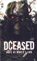 Dceased, Tome 3 : Hope at World's End