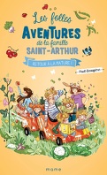 Les Folles Aventures de la famille Saint-Arthur, Tome 10 : Retour à la nature !