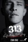 couverture 313 - A Fucking Love Story