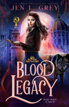 Wolf Moon Academy, Tome 2 : Blood Legacy