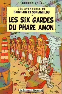 Couverture de Les aventures de Saint-Tin et son ami Lou, Tome 12 : Les six gardes du phare Amon