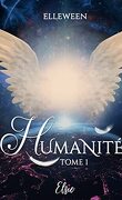Humanité, Tome 1
