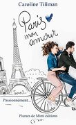 Paris, mon amour, Tome 3 : Passionnément