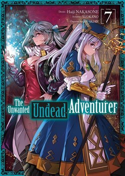 Couverture de The Unwanted Undead Adventurer, Tome 7