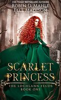 The Lochlann Feuds, Tome 1 : Scarlet Princess