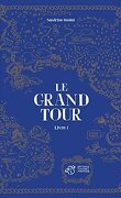 Le Grand Tour, Livre 1