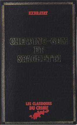 Couverture du livre : Chewing-gum et spaghetti