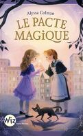 Gilded Magic, Tome 1 : Le Pacte magique