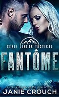 Linear Tactical, Tome 5 : Fantôme