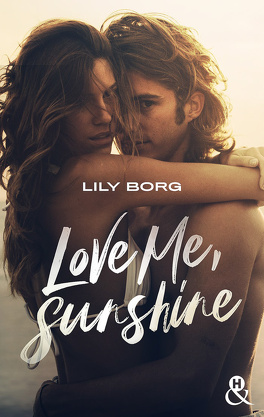 LOVE ME, SUNSHINE de Lily Borg Love_me_sunshine-4946893-264-432