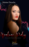 Opaline Pidy, Tome 2 : L'Avenir d'une chasseuse