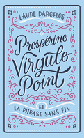 Prospérine Virgule-Point et la Phrase sans fin