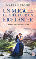 L'appel du Highlander, Tome 2.5 : Un miracle de Noël pour un Highlander