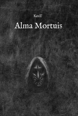 ALMA MORTUIS de KeoT Alma_mortuis-4950656-264-432