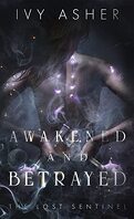The Lost Sentinel, Tome 2 : Awakened and Betrayed