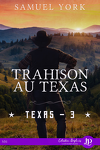 couverture Texas, Tome 3 : Trahison au Texas