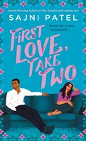 The Trouble with Hating You, Tome 2 : First Love, Take Two