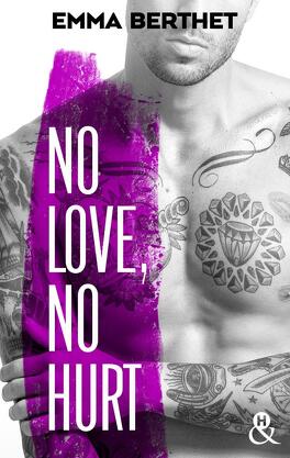 Couverture du livre : No Love, No Hurt