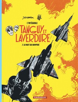 Couverture de Tanguy et Laverdure : l'intégrale : volume 7