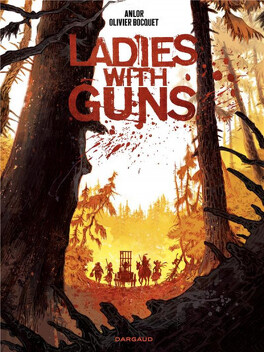 Couverture du livre Ladies With Guns, Tome 1