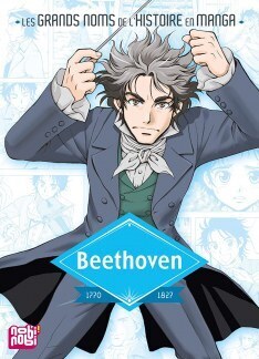 Couverture de Les Grands Noms de l'histoire en manga, Tome 9 : Beethoven (1770-1827)