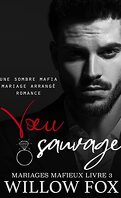 Mariages mafieux, Tome 3 : Voeu sauvage