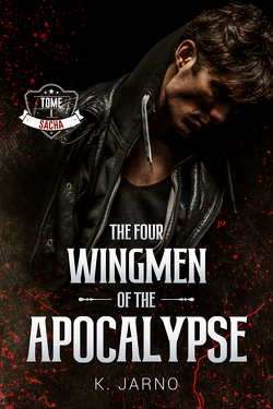 Couverture de The Four Wingmen of the Apocalypse, Tome 1 : Sacha