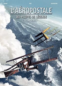 Couverture de L'Aéropostale : Des pilotes de légende, tome 6 : Henri Rozès