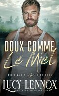 Aster Valley, Tome 2 : Doux comme le miel