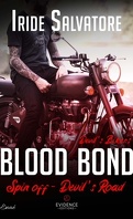 Devil's Road, Tome 5 : Devil's Bikers - Blood Bond