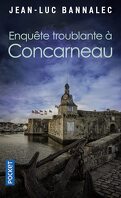 Une enquête du commissaire Dupin, Tome 8 : Enquête troublante à Concarneau