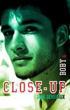 Close-Up, Tome 6 : Boby